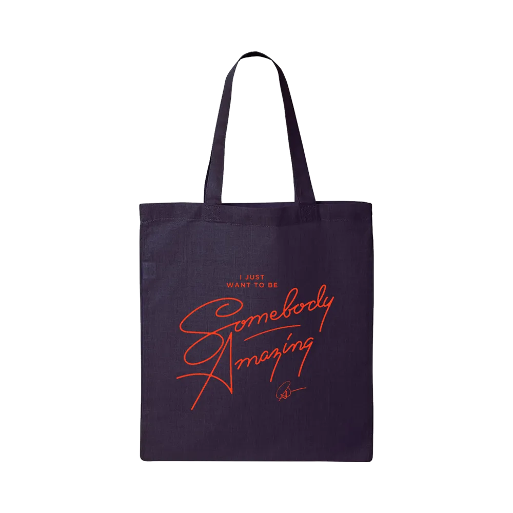 Somebody Amazing Tote Bag